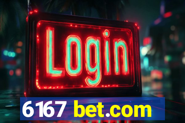 6167 bet.com